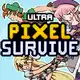 Ultra Pixel Survive Winter Coming